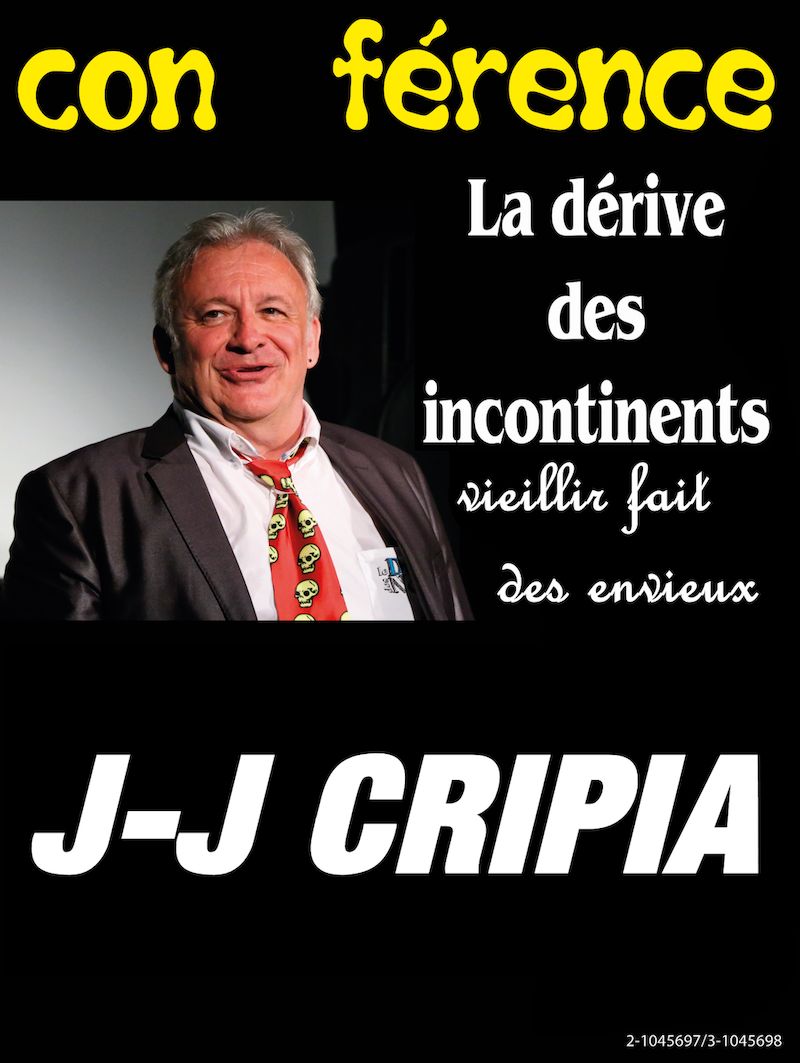 Jean Jacques CRIPIA - La dérive des Incontinents